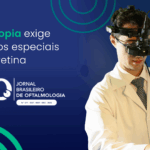 Imagem promocional da edição nº 211 do Jornal Brasileiro de Oftalmologia, destacando a importância dos cuidados com a retina em casos de alta miopia. Mostra o Dr. Carlos A. Moreira Neto, especialista em retina do Hospital de Olhos do Paraná, com equipamento oftalmológico, reforçando o tema da publicação voltada à saúde ocular.